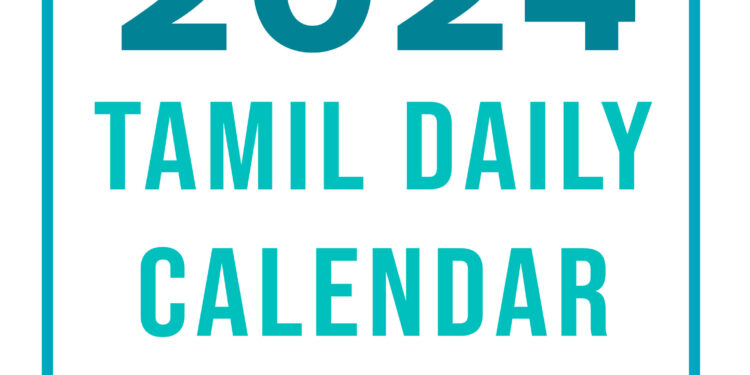 Tamil Daily Sheet Calendar 2024, We Accept Single ORDER – Free Delivery INDIA – Cell: +91-9843760081